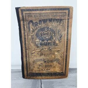 Crowning Glory No. 1 Gospel Hymns 1890 1st Edition Church And Choir Sheet Music